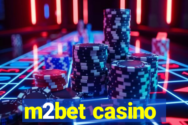 m2bet casino